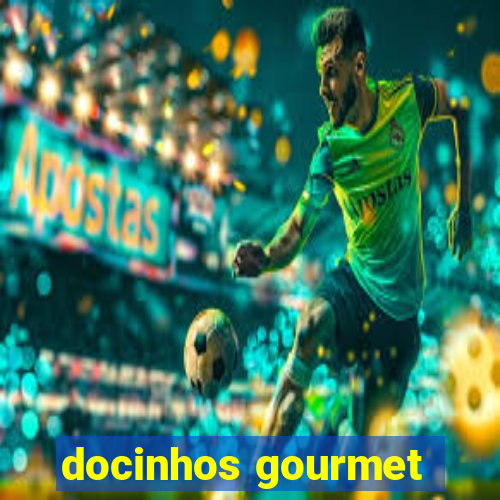 docinhos gourmet